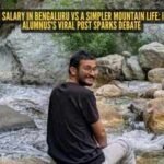 ₹40 lakh salary in Bengaluru vs a simpler mountain life: IIT Kanpur alumnus's viral post sparks debate |