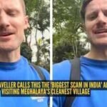British traveller calls this the 'biggest scam in India' after visiting Meghalaya's cleanest village |