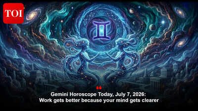 Gemini Horoscope Today, July 7, 2026: Work gets better because your mind gets clearer