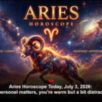 Aries Horoscope Today, July 3, 2026: In personal matters, you're warm but a bit distracted