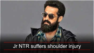 Jr NTR suffers shoulder injury: Doctors advise 6-8 weeks of rest, team says 'No cause for panic' | Telugu Movie News