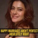 Kajol's take on marriage is refreshingly honest: 'No marriage can be happy 24x7' |