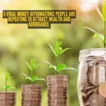 5 viral money affirmations people are repeating to attract wealth and abundance