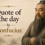 Quote of the day by Chinese philosopher Confucius: "Attack the evil that is within yourself, rather than attacking…" | World News