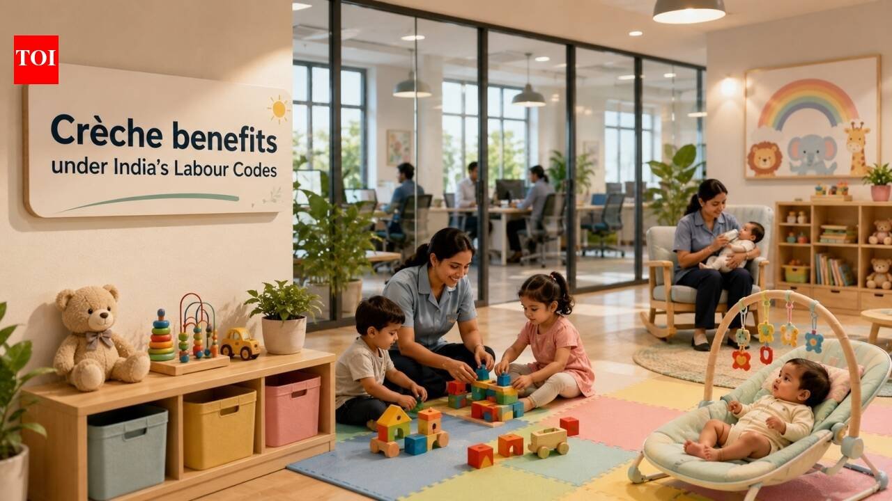 Crèche benefits under India’s Labour Codes: What employers and working parents need to know