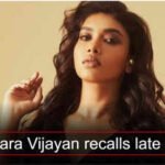 'My sister was paralysed from the neck down': Dushara Vijayan says she inspired her to dance; 'I miss her' | Tamil Movie News
