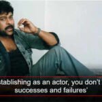 Quote of the day by Chiranjeevi: 'After establishing as an actor, you don’t mind the successes and failures’, 'KAAKA' star explains how once an actor establishes himself through years of hard work, box-office results no longer define his happiness or self-worth | Telugu Movie News