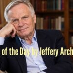 Quote of the Day by Jeffery Archer: "A strong man who has known power all his life may lose respect for...."