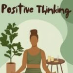 Positive Thinking vs Toxic Positivity: Where to Draw the Line: Why forcing cheerfulness can backfire, and what healthy optimism looks like
