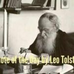 Quote of the Day by Leo Tolstoy: “A man is like a fraction whose numerator is what he is and whose denominator is...” |